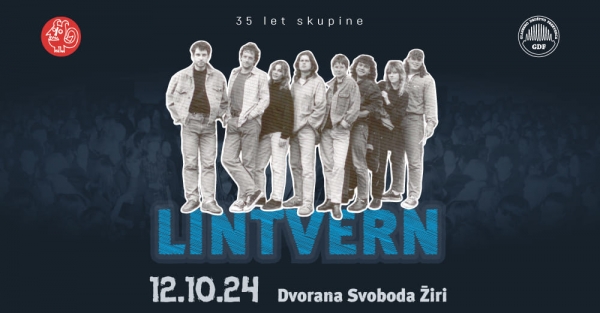 KONCERT - 35 LET SKUPINE LINTVERN